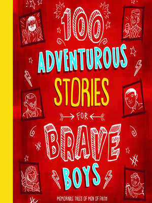 cover image of 100 Adventurous Stories for Brave Boys
